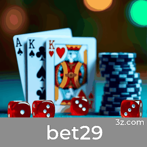 bet29: O Paraíso dos Jogos Selecionados